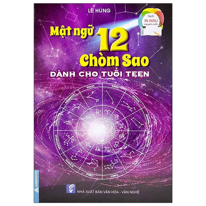 Mật Ngữ 12 Chòm Sao - Dành Cho Tuổi Teen Mật Ngữ 12 Chòm Sao - Dành Cho Tuổi Teen