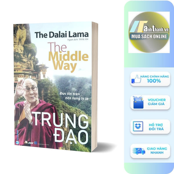Trung Đạo - Đức Tin Trên Nền Tảng Lý Lẽ