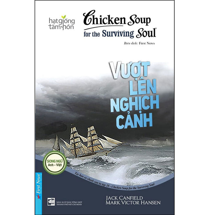 Sách Chicken Soup For The Soul: Vượt Lên Nghịch Cảnh (Tái Bản) Sách Chicken Soup For The Soul: Vượt Lên Nghịch Cảnh (Tái Bản)