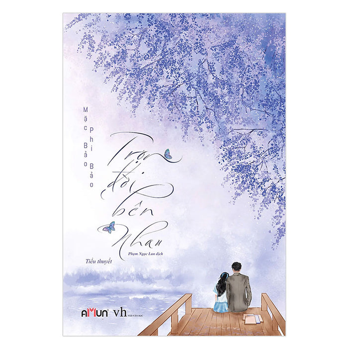 Trọn Đời Bên Nhau (Tái Bản 2019) Trọn Đời Bên Nhau (Tái Bản 2019)