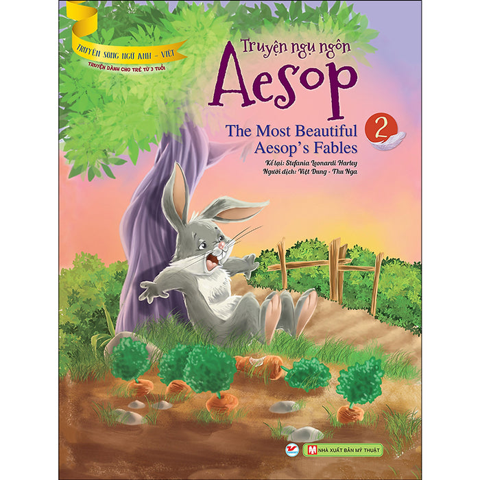 Truyện Ngụ Ngôn Aesop 2 - Truyện Song Ngữ Anh - Việt Truyện Ngụ Ngôn Aesop 2 - Truyện Song Ngữ Anh - Việt
