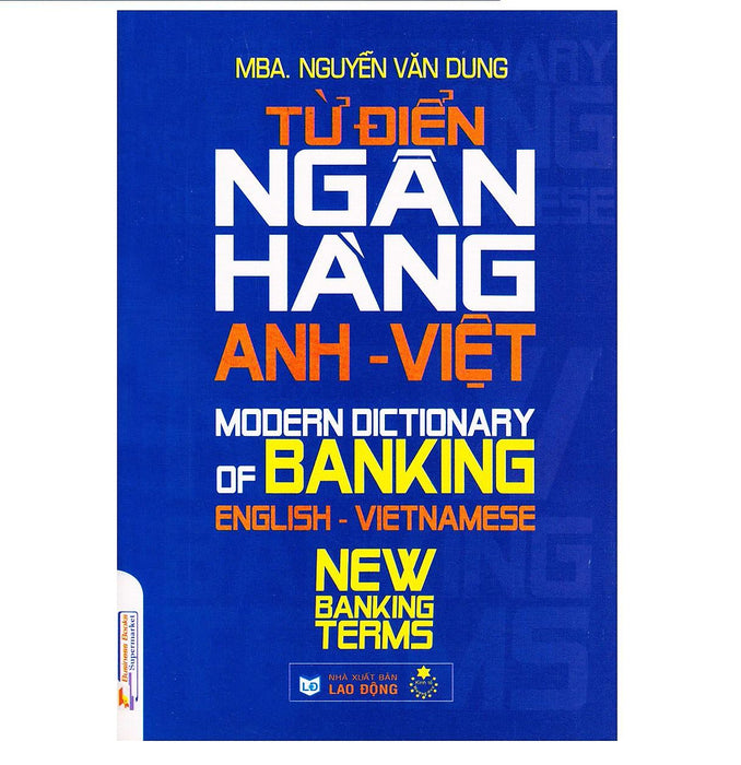 Từ Điển Ngân Hàng Anh - Việt Từ Điển Ngân Hàng Anh - Việt