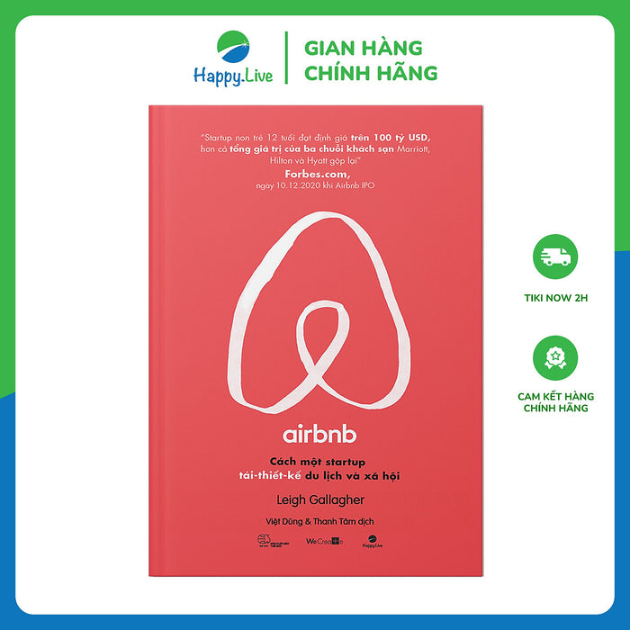 Airbnb - Cách Một Startup Tái Thiết Kế Du Lịch Và Xã Hội Airbnb - Cách Một Startup Tái Thiết Kế Du Lịch Và Xã Hội