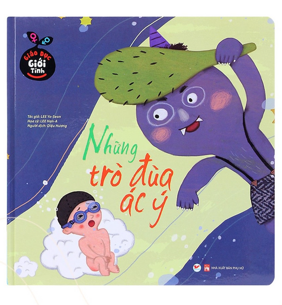 Giáo Dục Giới Tính - Những Trò Đùa Ác Ý - Bản Quyền