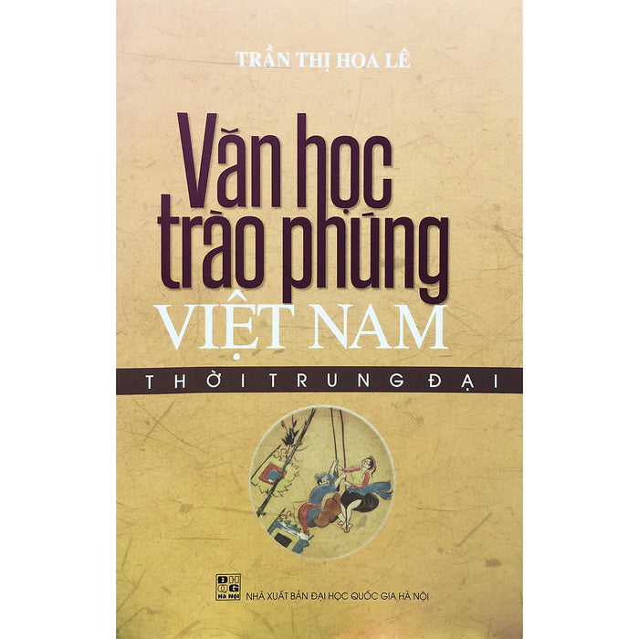 Văn Học Trào Phúng Việt Nam Thời Trung Đại Văn Học Trào Phúng Việt Nam Thời Trung Đại