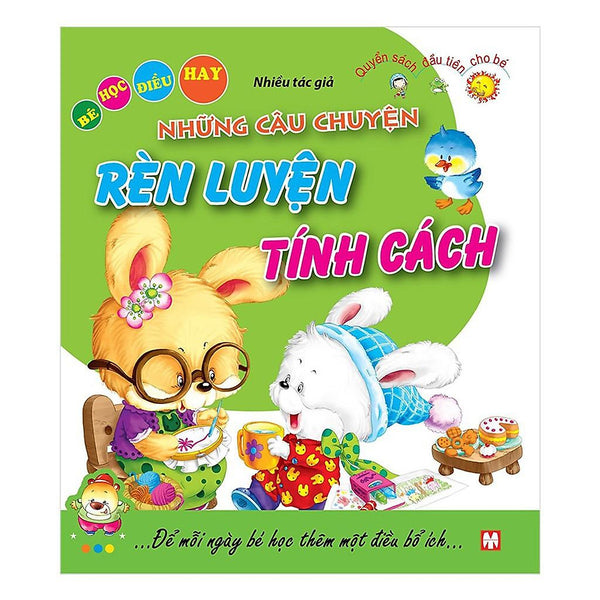 Những Câu Chuyện Rèn Luyện Tính Cách  Bé Học Điều Hay - Bản Quyền