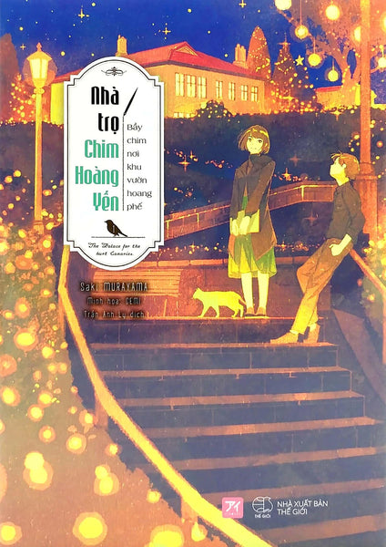 Nhà Trọ Chim Hoàng Yến: Bầy Chim Nơi Khu Vườn Hoang Phế (Tặng Kèm: 1 Postcard + 1 Bookmark)