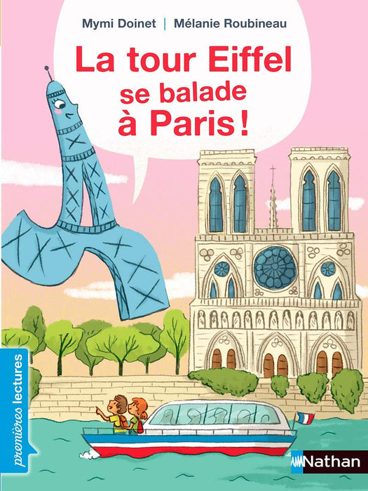 Sách Luyện Đọc Tiếng Pháp - La Tour Eiffel Se Balade A Paris Sách Luyện Đọc Tiếng Pháp - La Tour Eiffel Se Balade A Paris