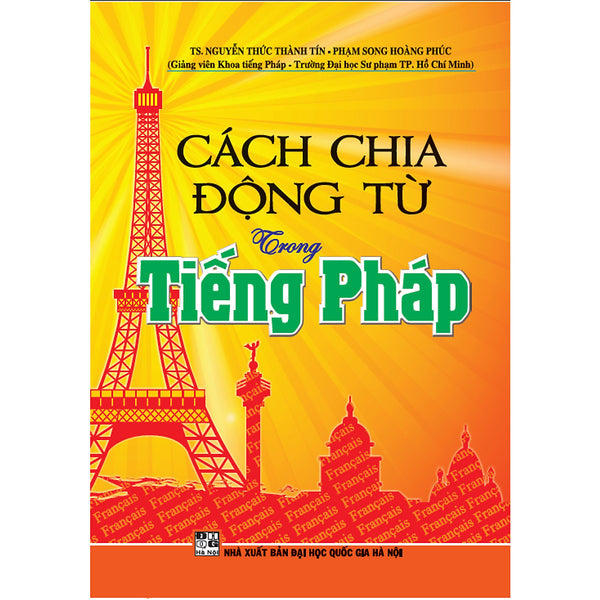 Cách Chia Động Từ Trong Tiếng Pháp ( 2023)