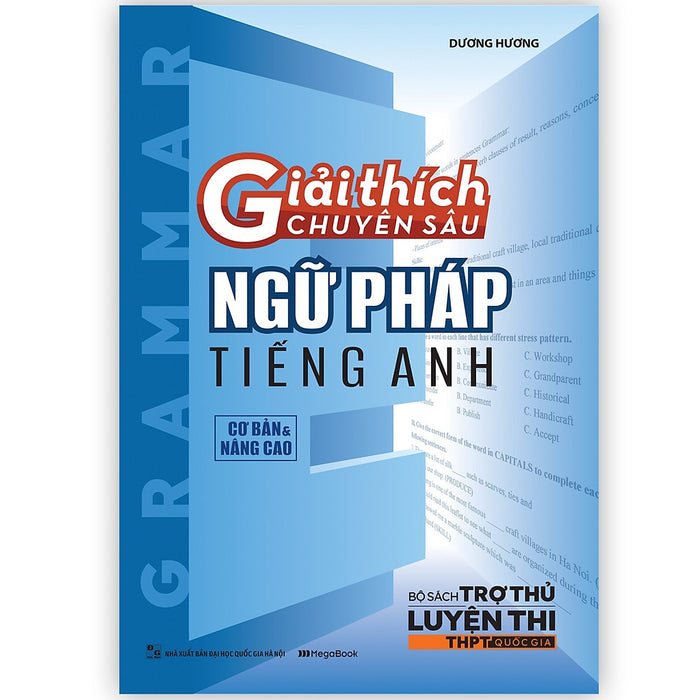 Giải Thích Chuyên Sâu Ngữ Pháp Tiếng Anh Giải Thích Chuyên Sâu Ngữ Pháp Tiếng Anh