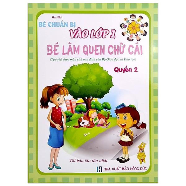 Bé Chuẩn Bị Vào Lớp 1  - Bé Làm Quen Chữ Cái Quyển 2