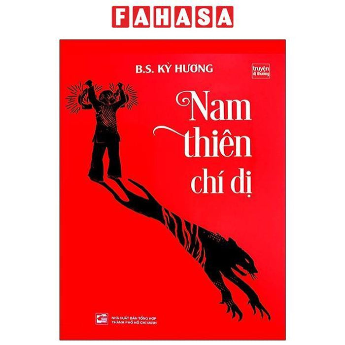 Nam Thiên Chí Dị (Tái Bản 2023) Nam Thiên Chí Dị (Tái Bản 2023)