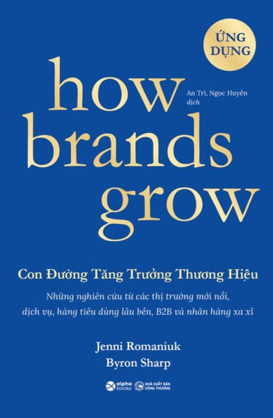 How Brands Grow - Con Đường Tăng Trưởng Thương Hiệu - Ứng Dụng_Al