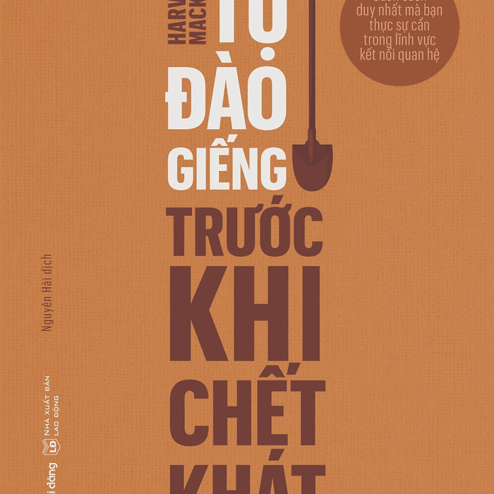 Tự Đào Giếng Trước Khi Chết Khát Tự Đào Giếng Trước Khi Chết Khát