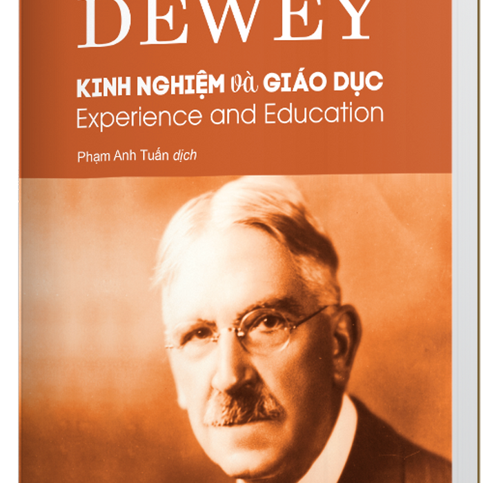 Sách Ired Books - Kinh Nghiệm Và Giáo Dục (Experience And Education) - John Dewey Sách Ired Books - Kinh Nghiệm Và Giáo Dục (Experience And Education) - John Dewey