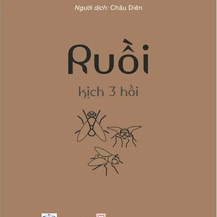 Ruồi - Jean-Paul Sartre - Châu Diên Dịch - (Bìa Mềm) Ruồi - Jean-Paul Sartre - Châu Diên Dịch - (Bìa Mềm)