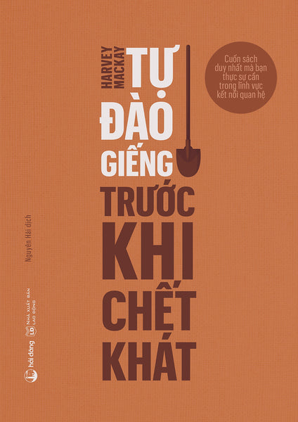 Tự Đào Giếng Trước  Khi Chết Khát (Tái Bản)