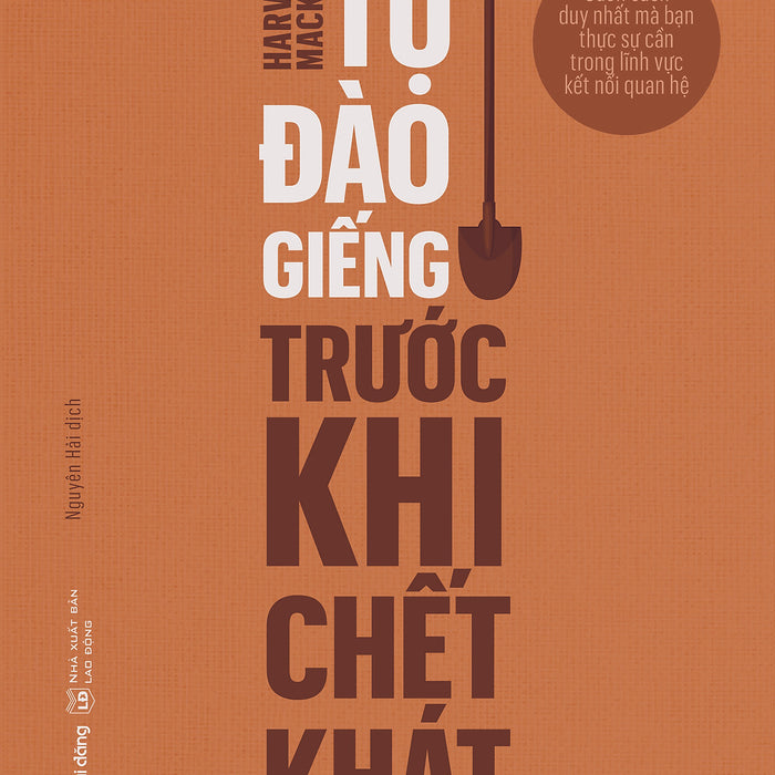 Tự Đào Giếng Trước  Khi Chết Khát (Tái Bản) Tự Đào Giếng Trước  Khi Chết Khát (Tái Bản)