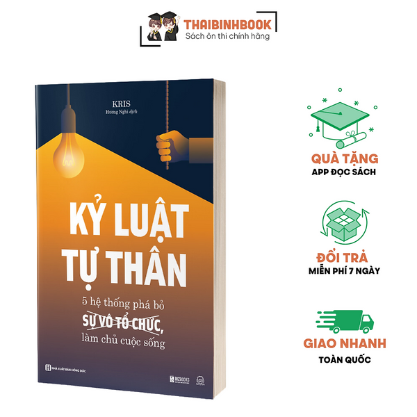 Sách Kỷ LuậT Tự Thân: 5 Hệ ThốNg Phá Bỏ Sự Vô Tổ ChứC, LàM Chủ CuộC SốNg