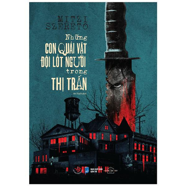 Cuốn Sách: Những Con Quái Vật Đội Lốt Người Trong Thị Trấn