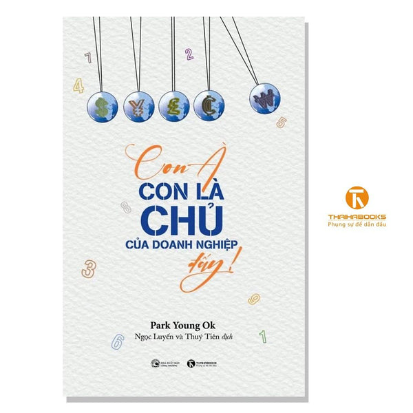 Con À, Con Là Chủ Của Doanh Nghiệp Đấy  - Bản Quyền