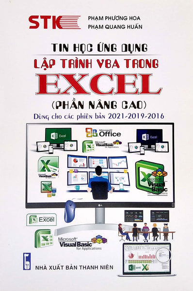 Tin Học Ứng Dụng - Lập Trình Vba Trong Excel (Phần Nâng Cao) - Dùng Cho Phiên Bản 2021-2019-2016 _Stk