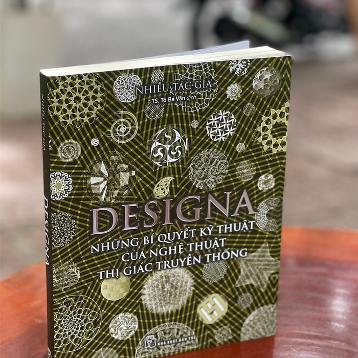 Designa - Những Bí Quyết Kỹ Thuật Của Nghệ Thuật Thị Giác Truyền Thống Designa - Những Bí Quyết Kỹ Thuật Của Nghệ Thuật Thị Giác Truyền Thống