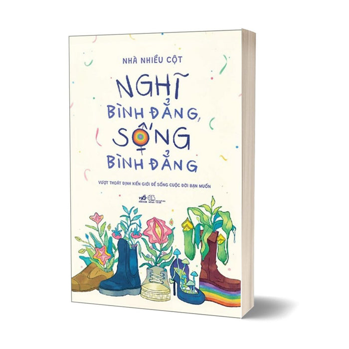 Nghĩ Bình Đẳng, Sống Bình Đẳng Nghĩ Bình Đẳng, Sống Bình Đẳng