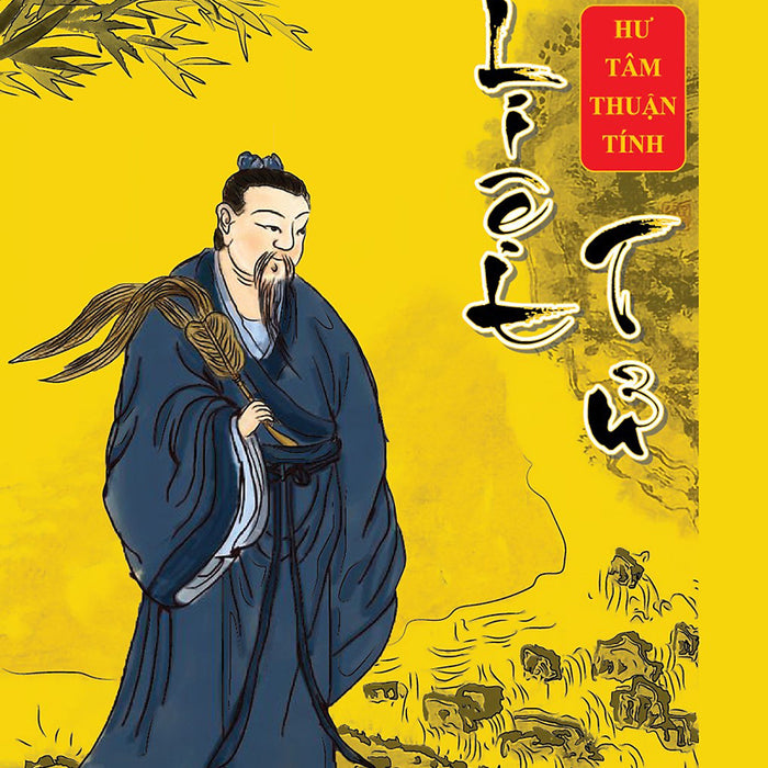 Liệt Tử - Hư Tâm Thuận Tính Liệt Tử - Hư Tâm Thuận Tính