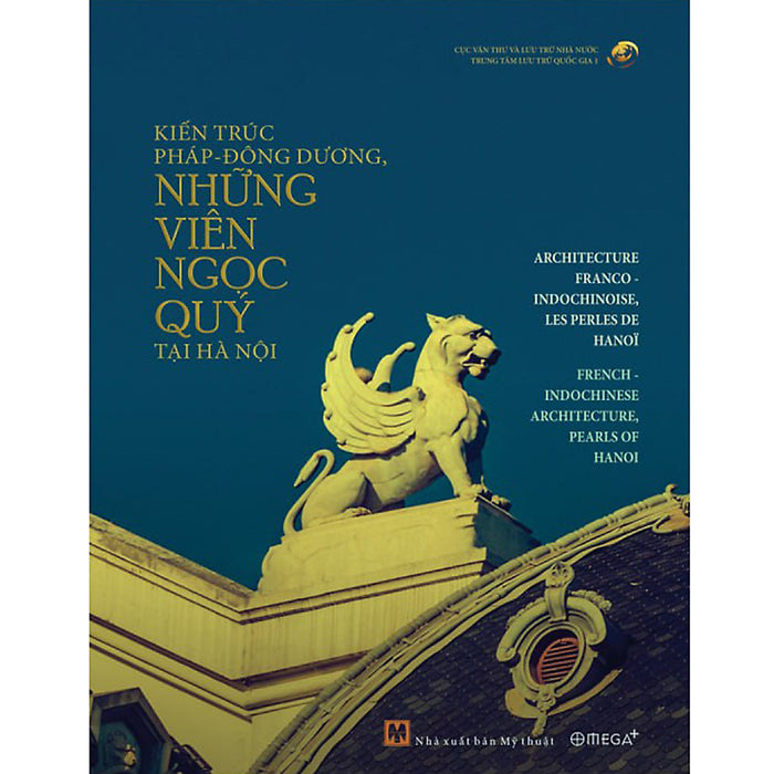 Trạm Đọc | Kiến Trúc Pháp - Đông Dương Những Viên Ngọc Quý Tại Hà Nội Trạm Đọc | Kiến Trúc Pháp - Đông Dương Những Viên Ngọc Quý Tại Hà Nội