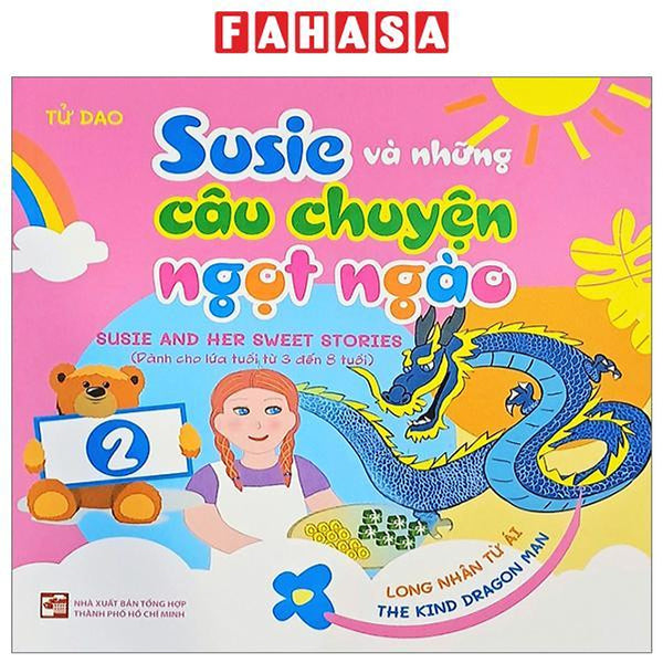 Susie Và Những Câu Chuyện Ngọt Ngào - Tập 2 - Long Nhân Từ Ái