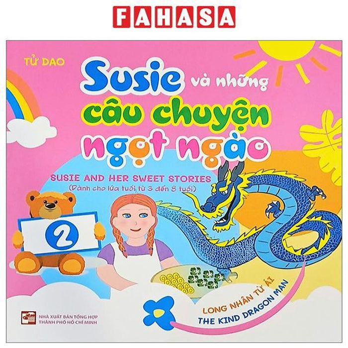 Susie Và Những Câu Chuyện Ngọt Ngào - Tập 2 - Long Nhân Từ Ái Susie Và Những Câu Chuyện Ngọt Ngào - Tập 2 - Long Nhân Từ Ái