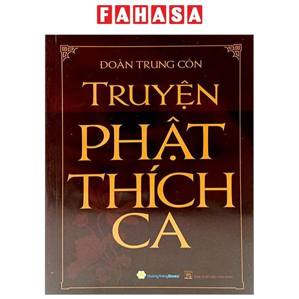 Truyện Phật Thích Ca (Tái Bản 2022)