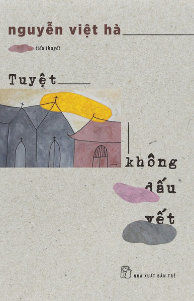 Tuyệt Không Dấu Vết _Tre