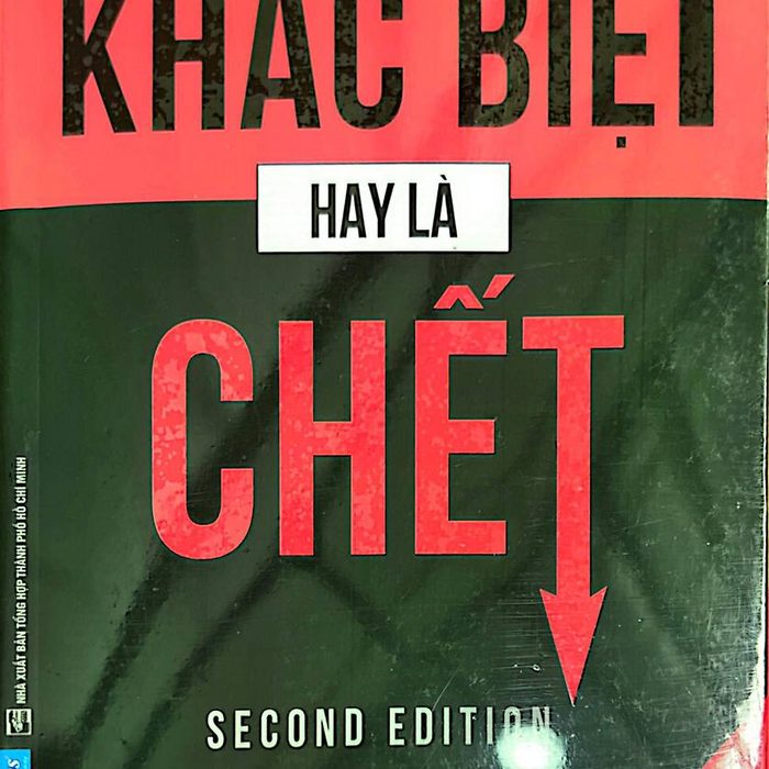Sách Khác Biệt Hay Là Chết (Tái Bản) Sách Khác Biệt Hay Là Chết (Tái Bản)