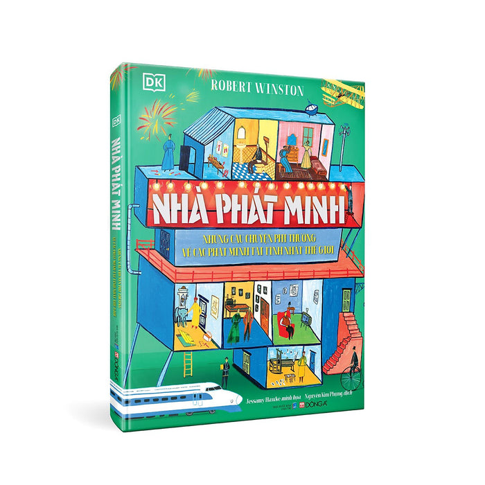 Nhà Phát Minh - Những Câu Chuyện Phi Thường Về Các Phát Minh Tài Tình Nhất Thế Giới Nhà Phát Minh - Những Câu Chuyện Phi Thường Về Các Phát Minh Tài Tình Nhất Thế Giới