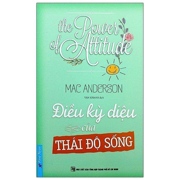 Trạm Đọc | Điều Kỳ Diệu Của Thái Độ Sống