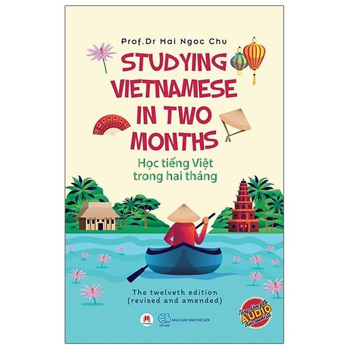 Học Tiếng Việt Trong Hai Tháng - Studying Vietnamese In Two Months Học Tiếng Việt Trong Hai Tháng - Studying Vietnamese In Two Months