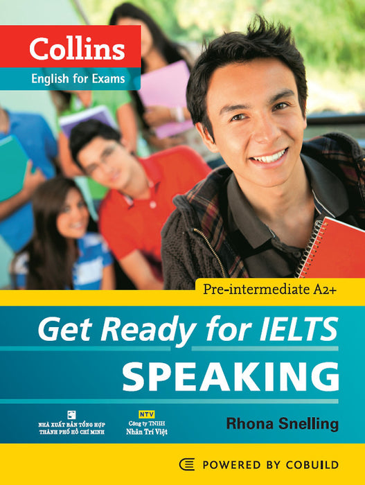 Get Ready For Ielts 
Speaking Get Ready For Ielts 
Speaking