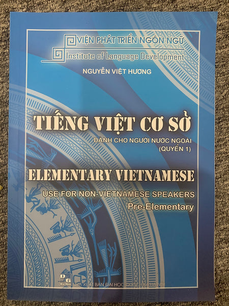 Sách - Tiếng Việt Cơ Sở Dành Cho Người Nước Ngoài Quyển 1