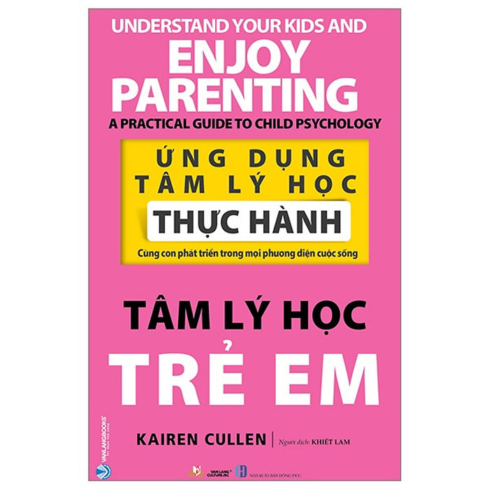 Ứng Dụng Tâm Lý Học Thực Hành (Cuốn Lẻ) Ứng Dụng Tâm Lý Học Thực Hành (Cuốn Lẻ)