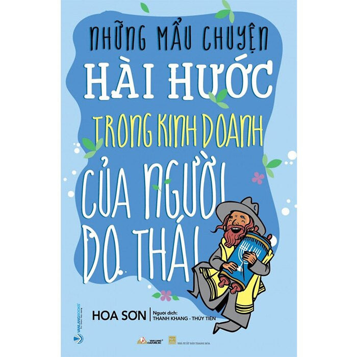 Những Mẫu Chuyện Hài Hước Trong Kinh Doanh Của Người Do Thái Những Mẫu Chuyện Hài Hước Trong Kinh Doanh Của Người Do Thái