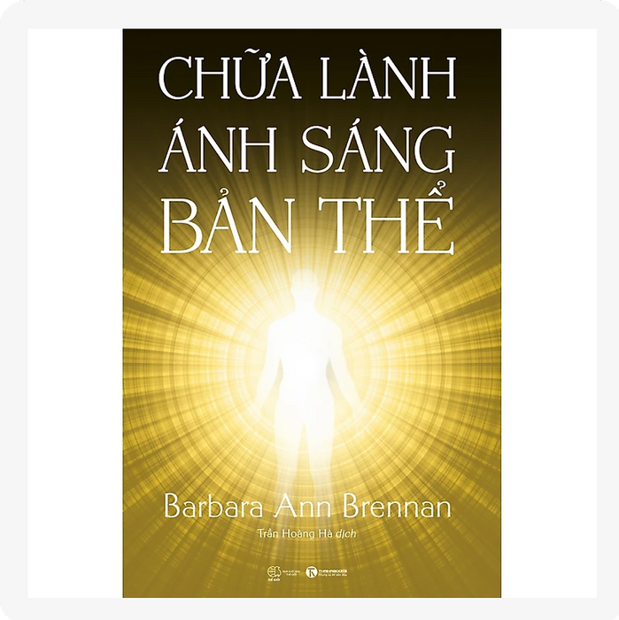 Chữa Lành Ánh Sáng Bản Thể Chữa Lành Ánh Sáng Bản Thể