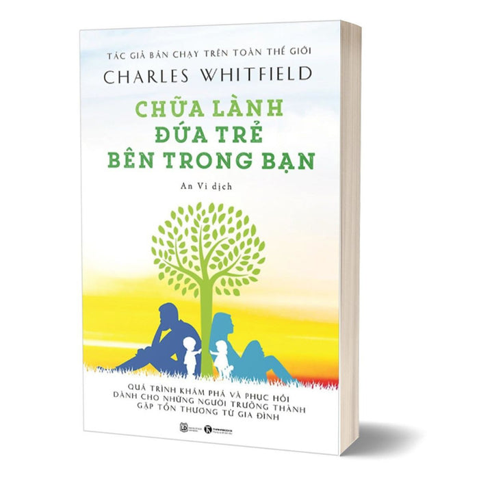 Chữa Lành Đứa Trẻ Bên Trong Bạn (Tái Bản 2021) Chữa Lành Đứa Trẻ Bên Trong Bạn (Tái Bản 2021)