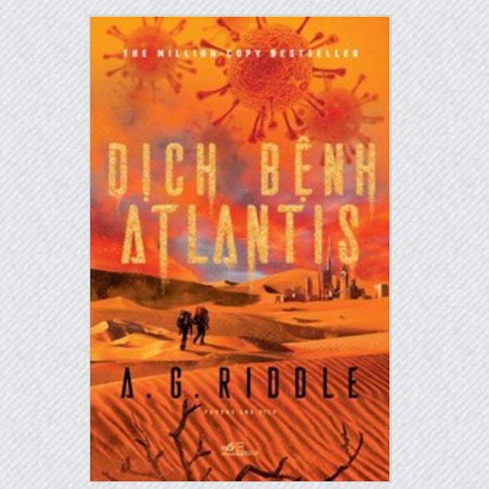 Tiểu Thuyết Dịch Bệnh Atlantis Tiểu Thuyết Dịch Bệnh Atlantis