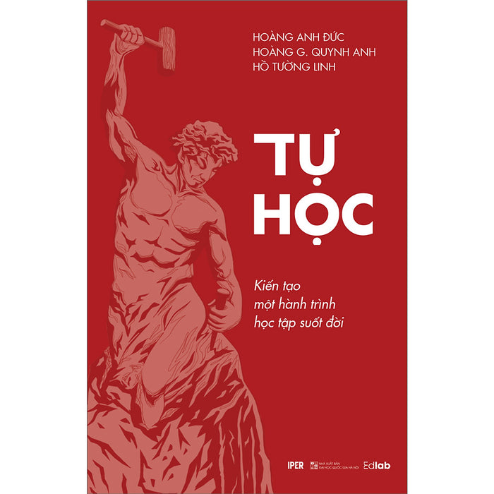 Tự Học - Kiến Tạo Một Hành Trình Học Tập Suốt Đời Tự Học - Kiến Tạo Một Hành Trình Học Tập Suốt Đời
