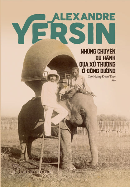 Những Chuyến Du Hành Qua Xứ Thượng Ở Đông Dương (Bìa Mềm)_Tre