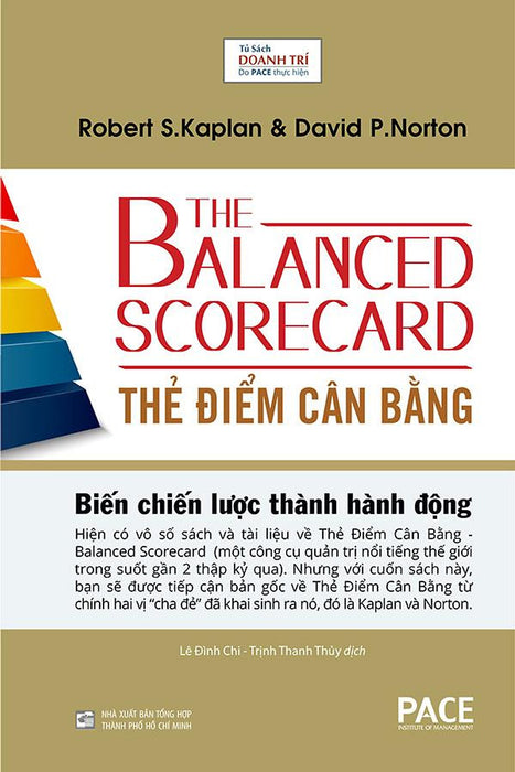 Sách Thẻ Điểm Cân Bằng - Biến Chiến Lược Thành Hành Động (Tái Bản Năm 2020) Sách Thẻ Điểm Cân Bằng - Biến Chiến Lược Thành Hành Động (Tái Bản Năm 2020)