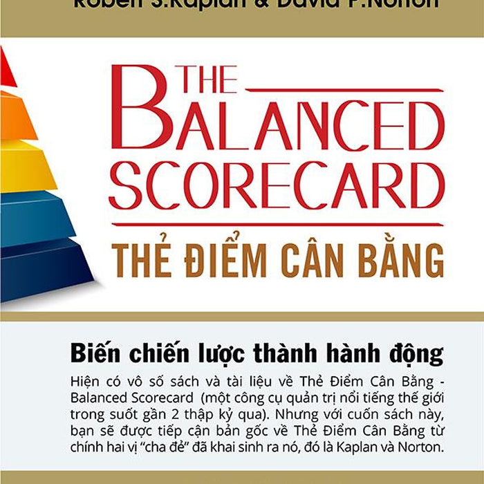 Sách Thẻ Điểm Cân Bằng - Biến Chiến Lược Thành Hành Động (Tái Bản Năm 2020) Sách Thẻ Điểm Cân Bằng - Biến Chiến Lược Thành Hành Động (Tái Bản Năm 2020)