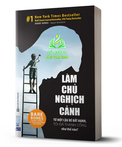 Sách - Làm Chủ Nghịch Cảnh - Từ Một Cậu Bé Bất Hạnh, Tôi Đã Thành Công Như Thế Nào ?
